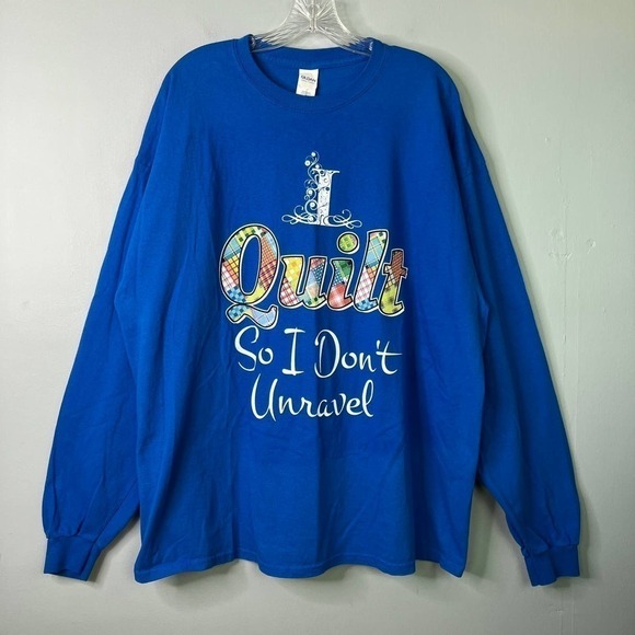 Gildan I Quilt So I Don't Unravel Statement Long Sleeve T-Shirt Women's Size 2XL - Picture 12 of 12